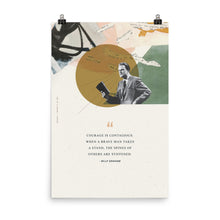 Load image into Gallery viewer, Courage Poster